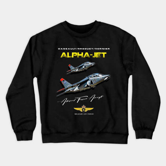 Alpha Jet Belgium Air Force Advanced Trainer Aircraft Crewneck Sweatshirt by aeroloversclothing